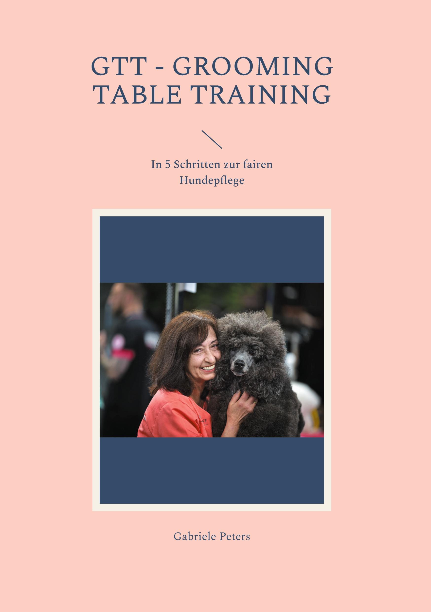 Vorderes Coverbild GTT - Grooming Table Training