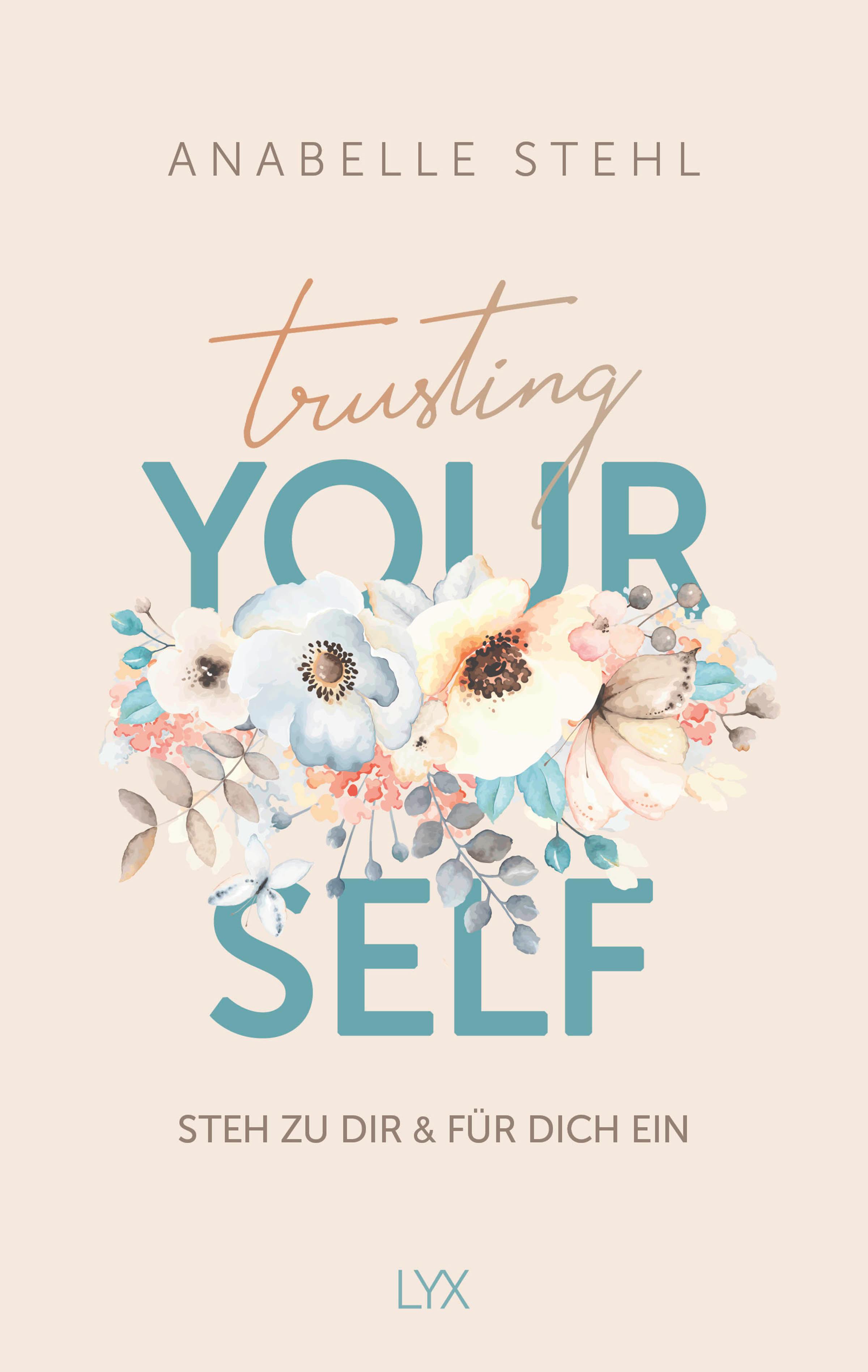 Vorderes Coverbild Trusting Yourself - Steh zu dir und für dich ein