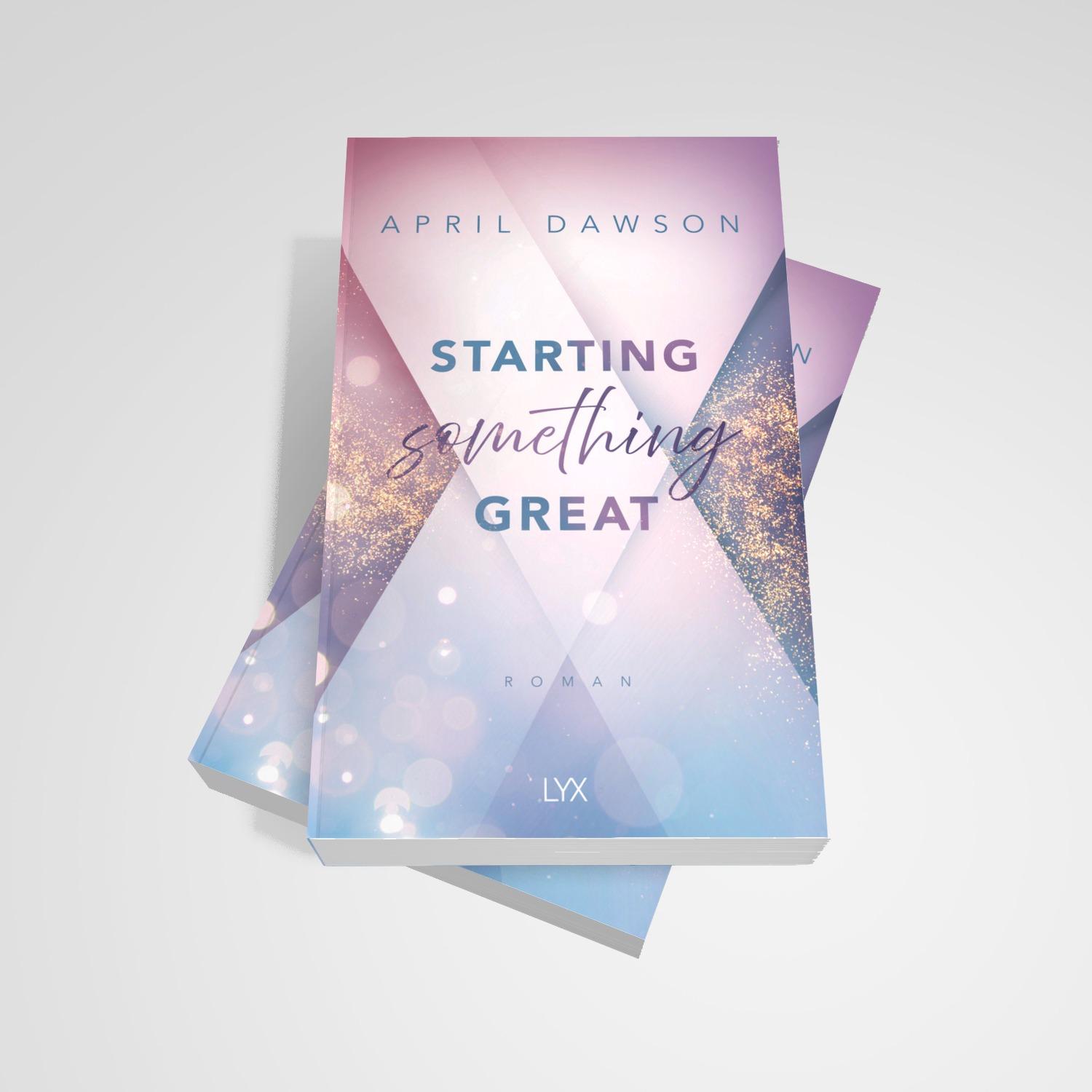 Beispielinhalt (Bild) Starting Something Great