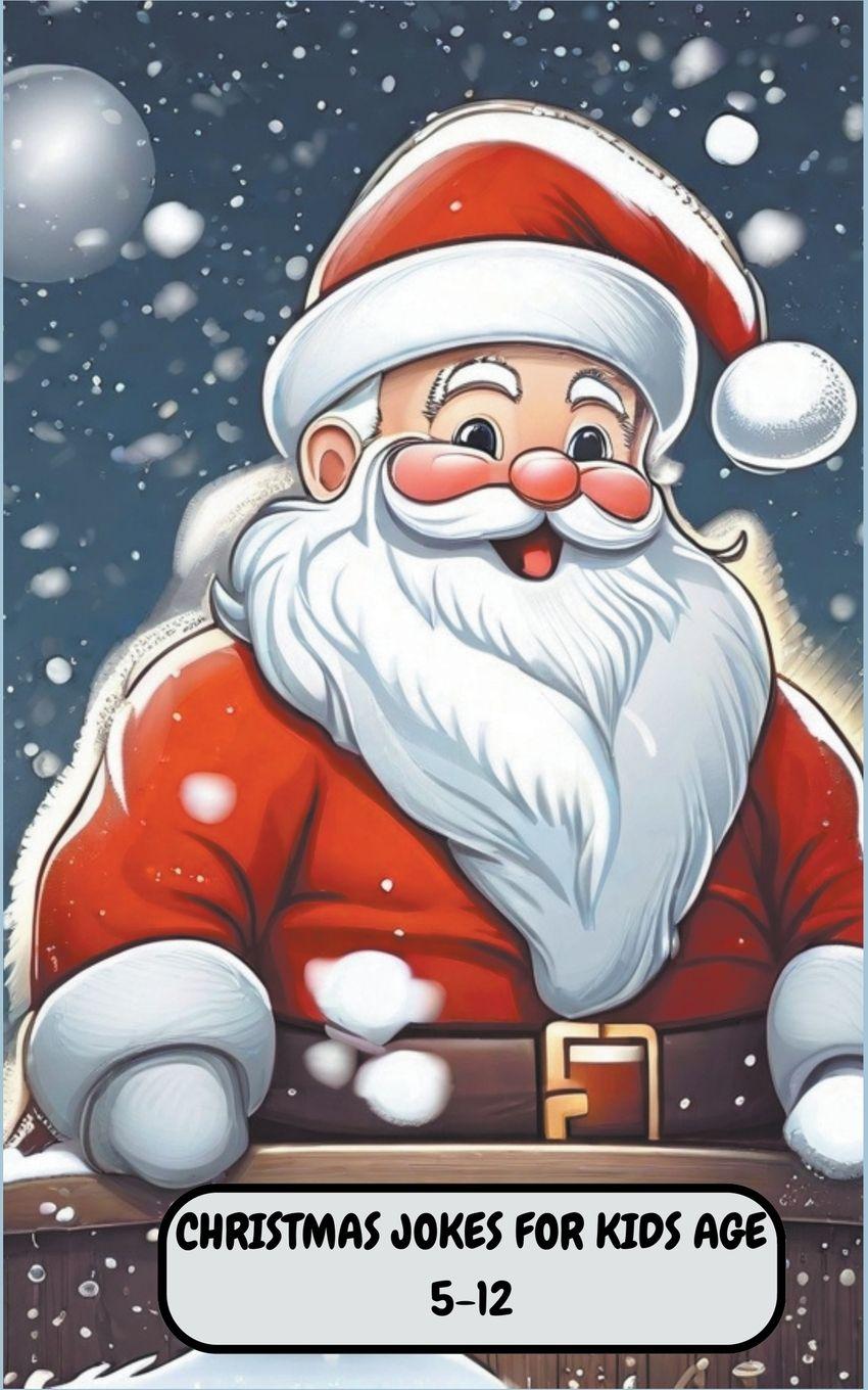 Vorderes Coverbild Christmas Jokes For Kids Age 5-12
