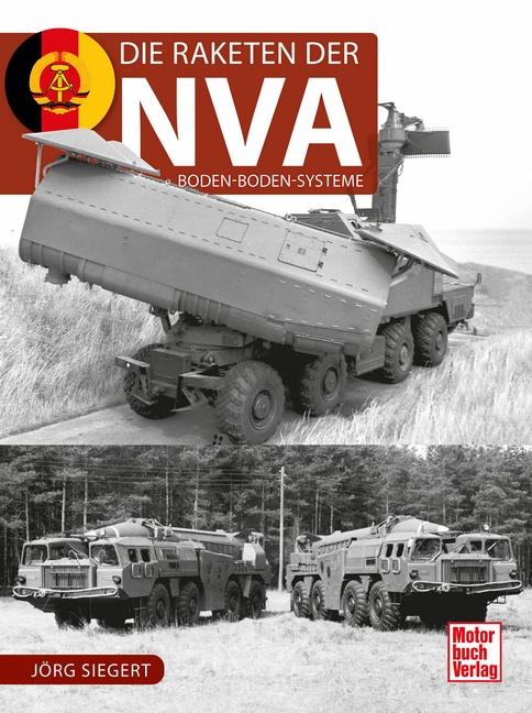 Vorderes Coverbild Die Raketen der NVA