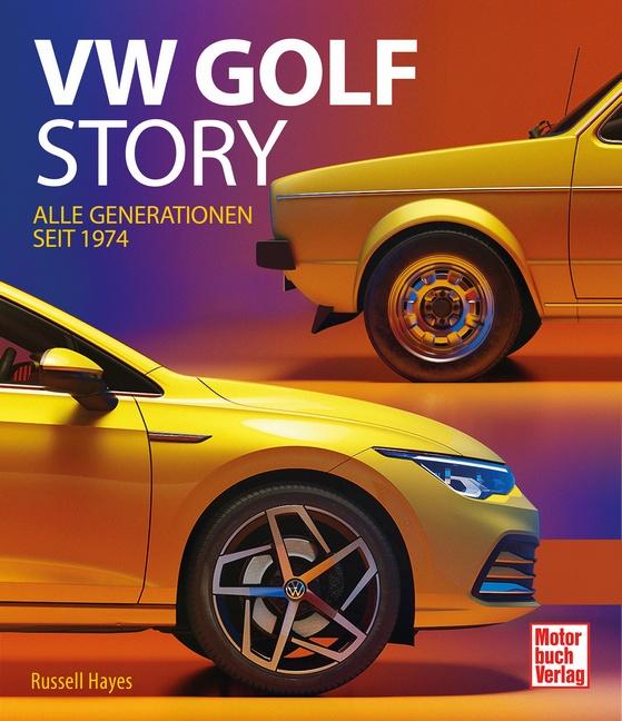 Vorderes Coverbild VW Golf Story