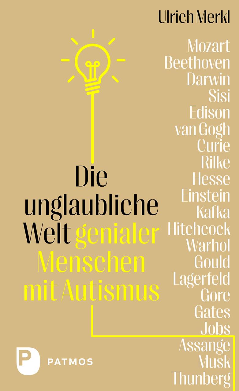 Vorderes Coverbild Die unglaubliche Welt genialer Menschen mit Autismus