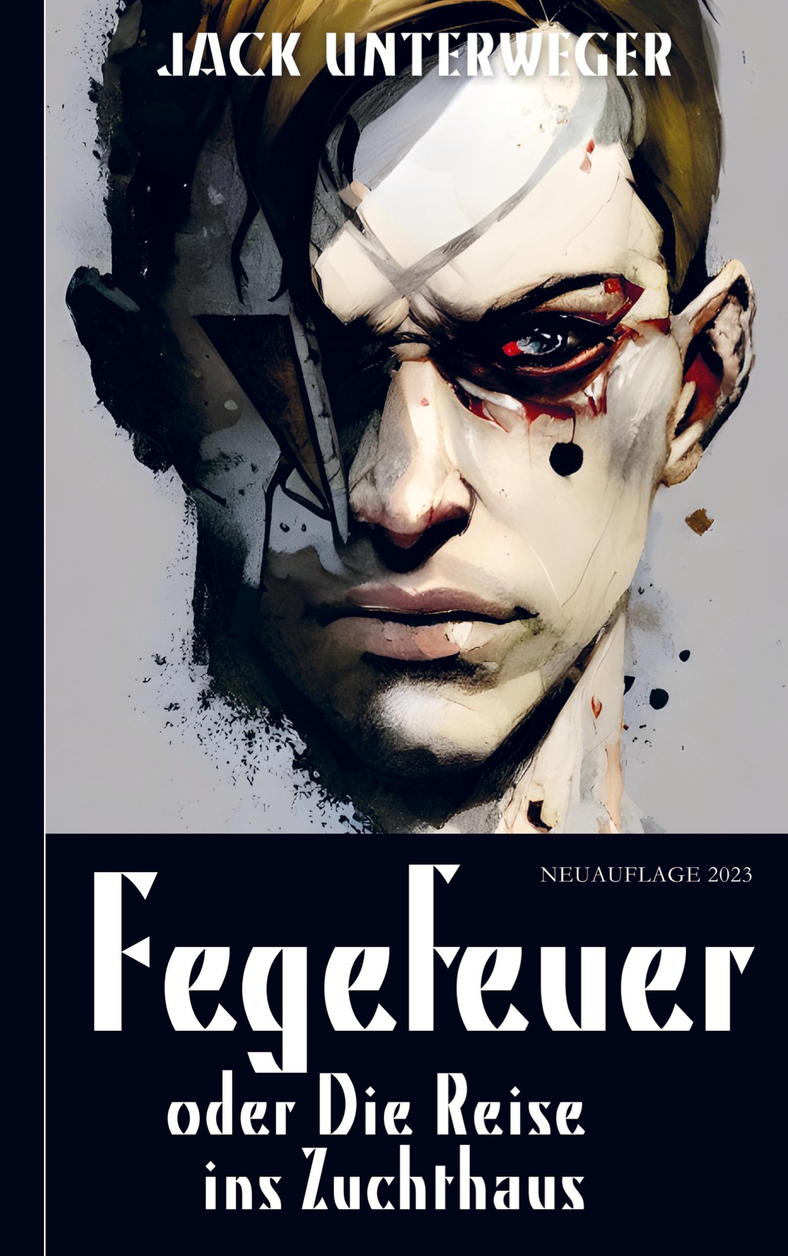 Vorderes Coverbild Fegefeuer, oder Die Reise ins Zuchthaus