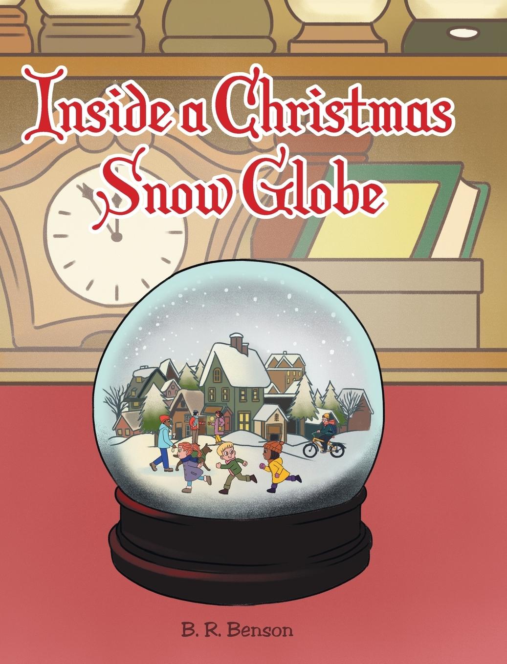 Vorderes Coverbild Inside a Christmas Snow Globe
