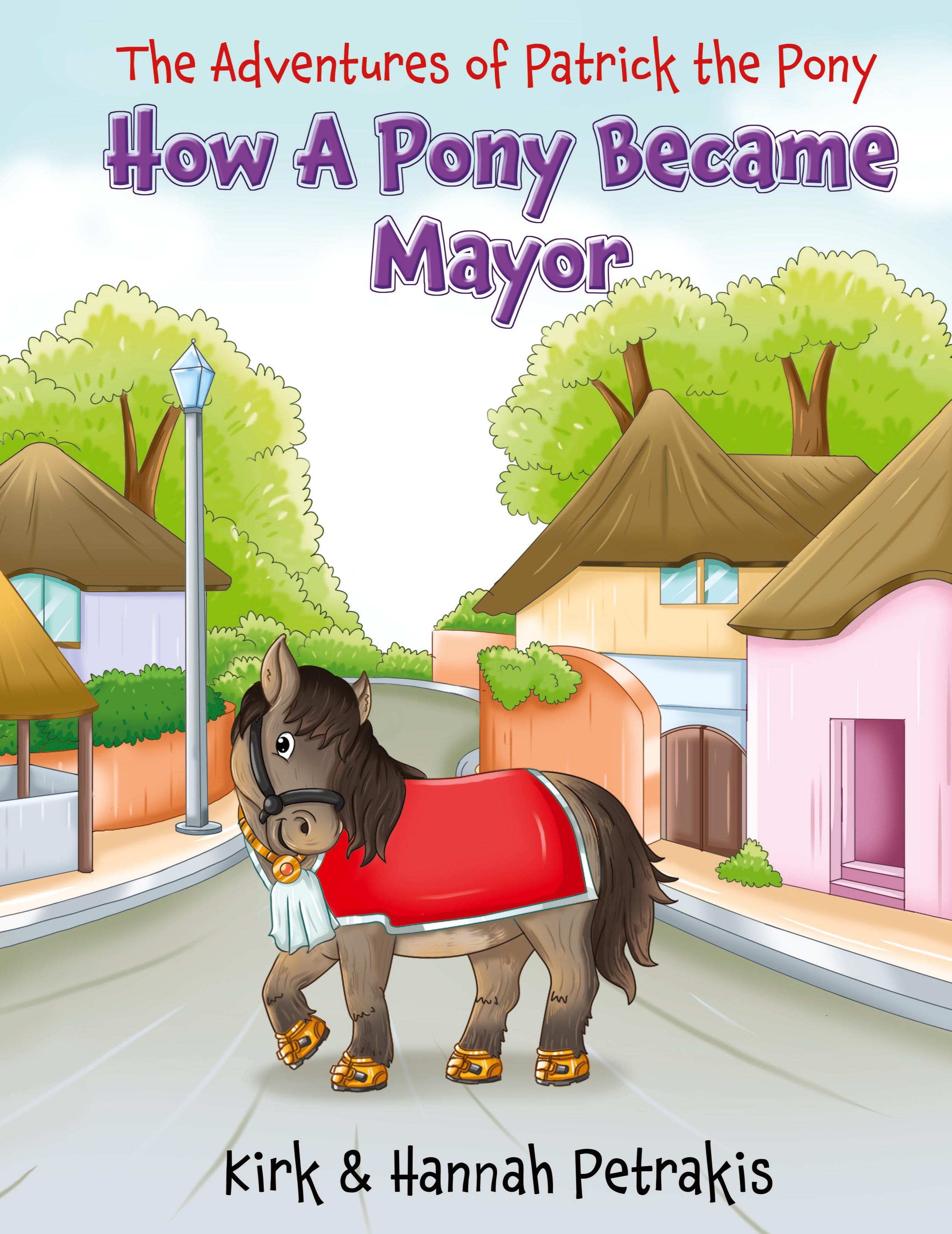 Vorderes Coverbild How A Pony Became Mayor