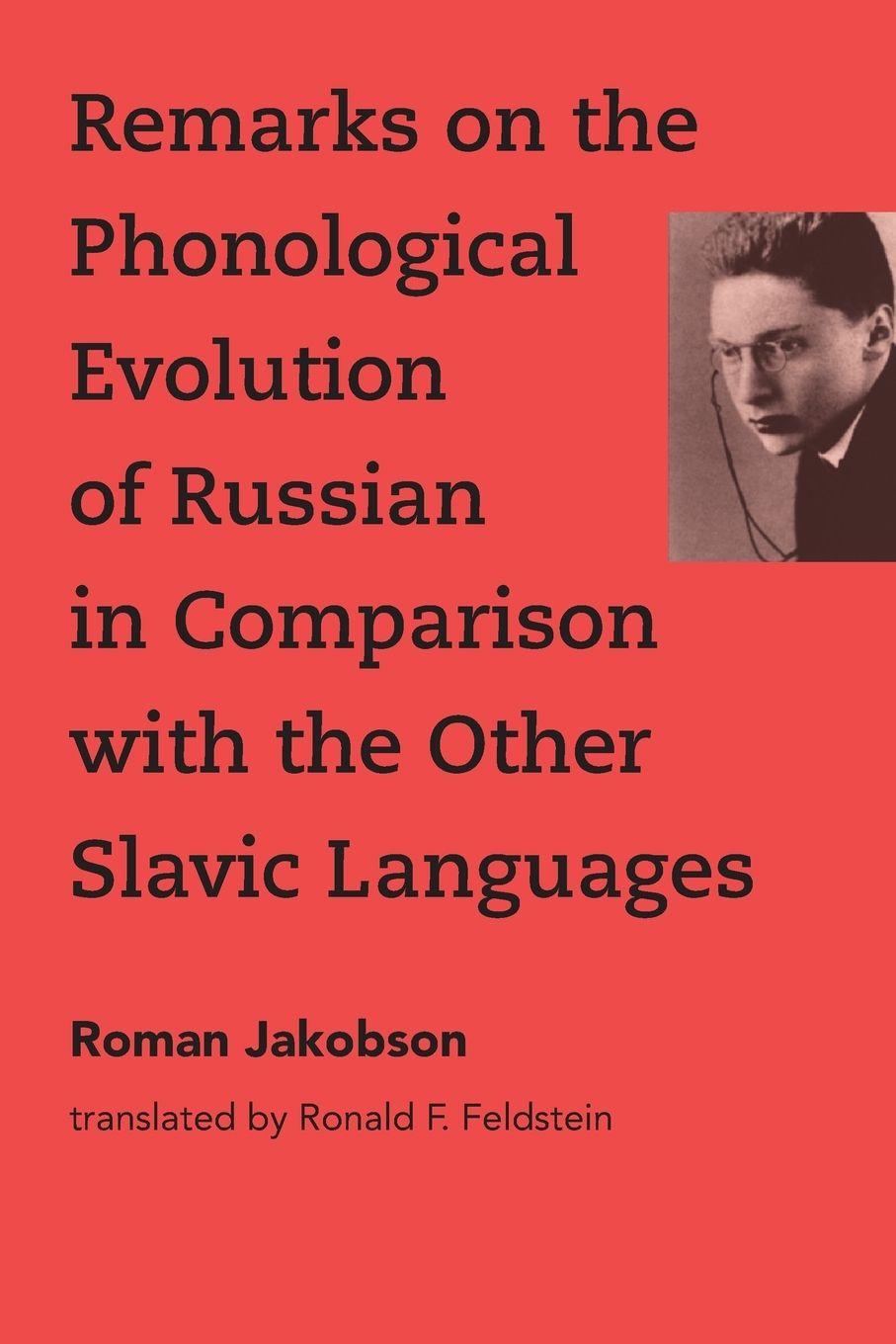 Vorderes Coverbild Remarks on the Phonological Evolution of Russian in Comparison with the Other Slavic Languages