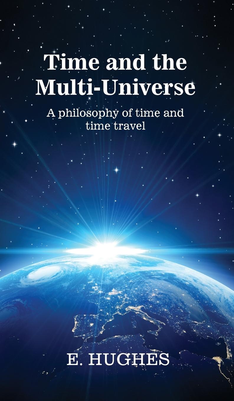 Vorderes Coverbild Time and the Multi-Universe