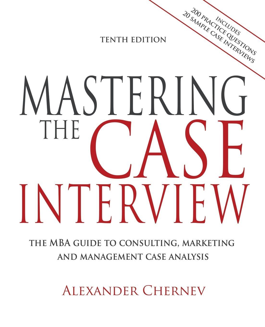 Vorderes Coverbild Mastering the Case Interview, 10th edition