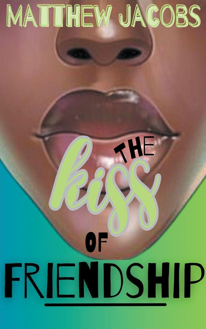 Vorderes Coverbild The Kiss of Friendship