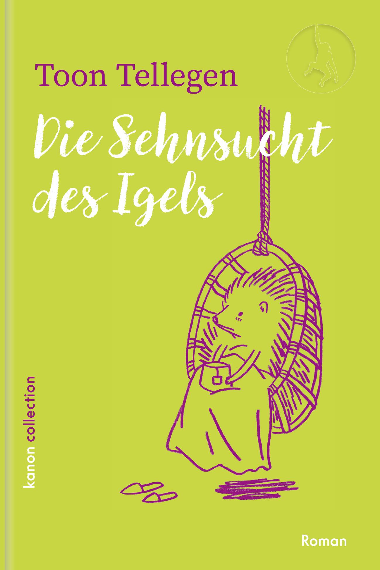 Vorderes Coverbild Die Sehnsucht des Igels