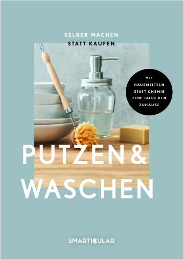 Vorderes Coverbild Selber machen statt kaufen - Putzen & Waschen