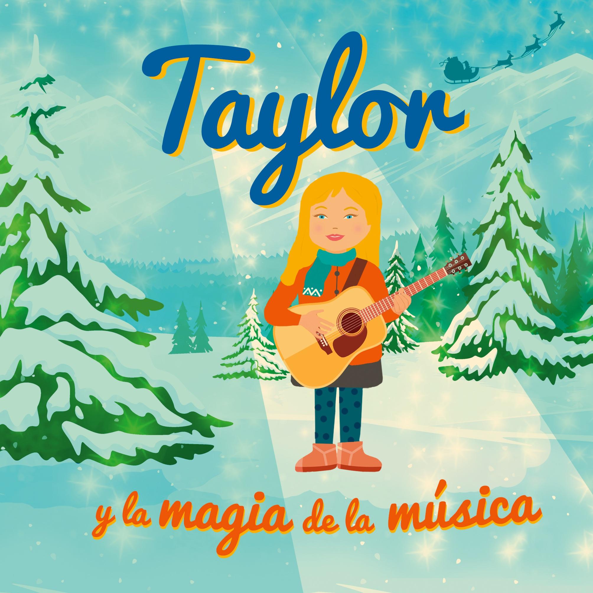 Vorderes Coverbild Taylor y la magia de la música