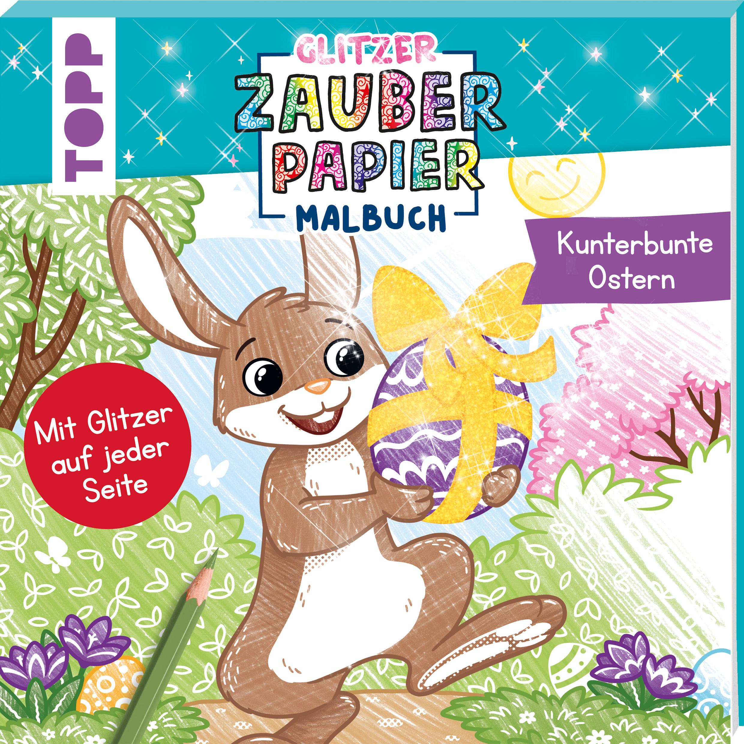 Vorderes Coverbild Glitzer Zauberpapier Malbuch Kunterbunte Ostern