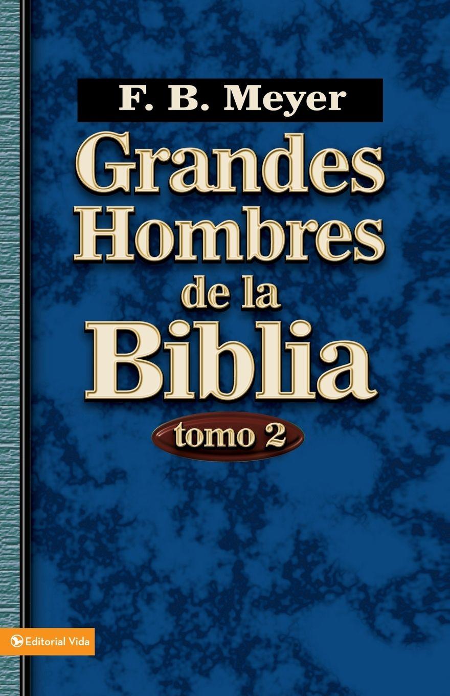 Vorderes Coverbild Grandes Hombres de La Biblia, Tomo 2