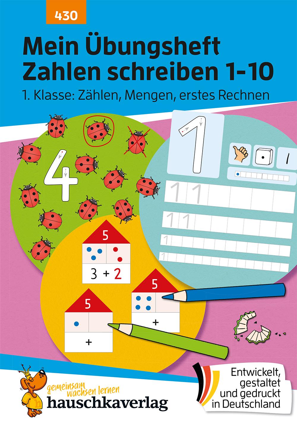 Vorderes Coverbild Mein Übungsheft Zahlen schreiben lernen 1-10 - Vorschule, Schulanfang, 1. Klasse: Zählen, Mengen, erstes Rechnen