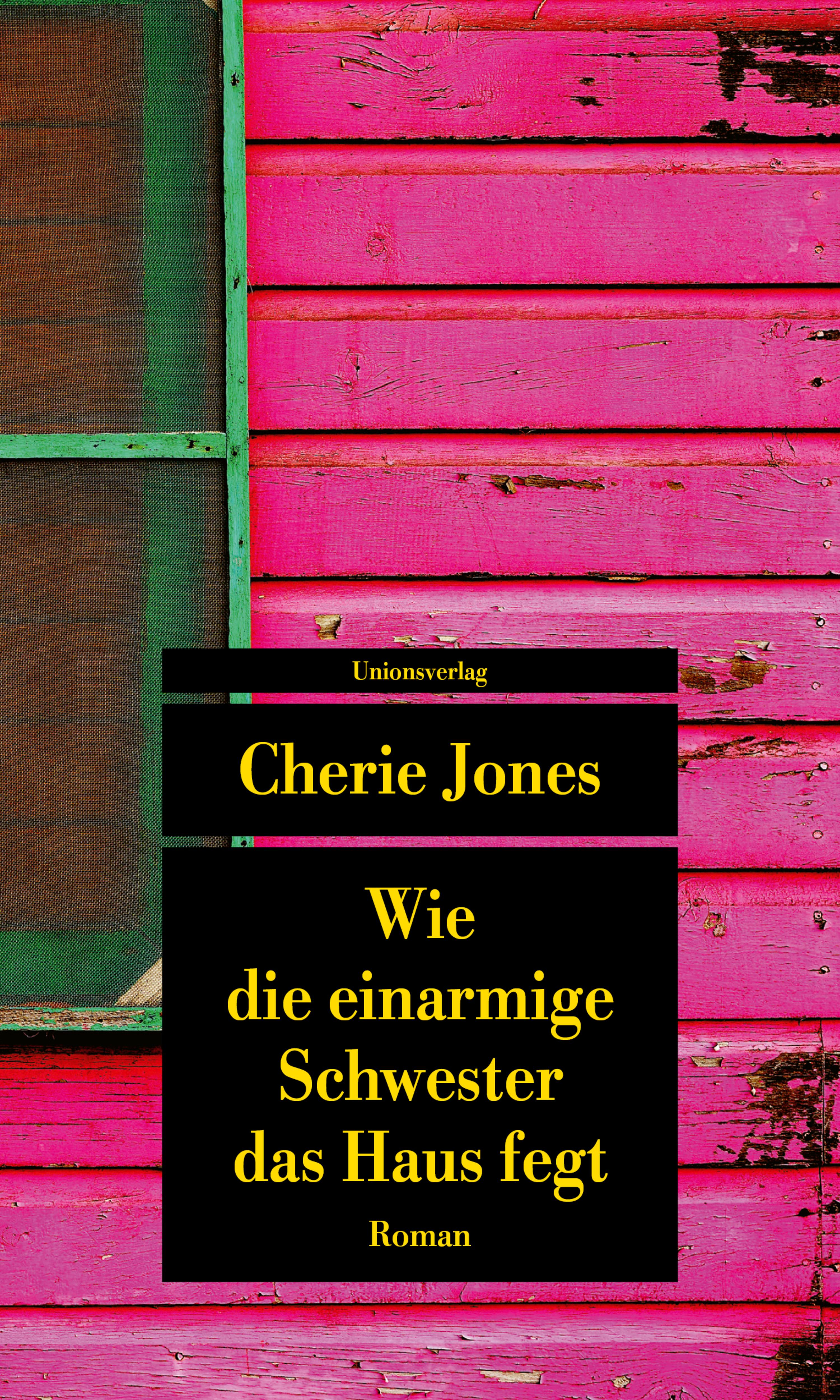 Vorderes Coverbild Wie die einarmige Schwester das Haus fegt