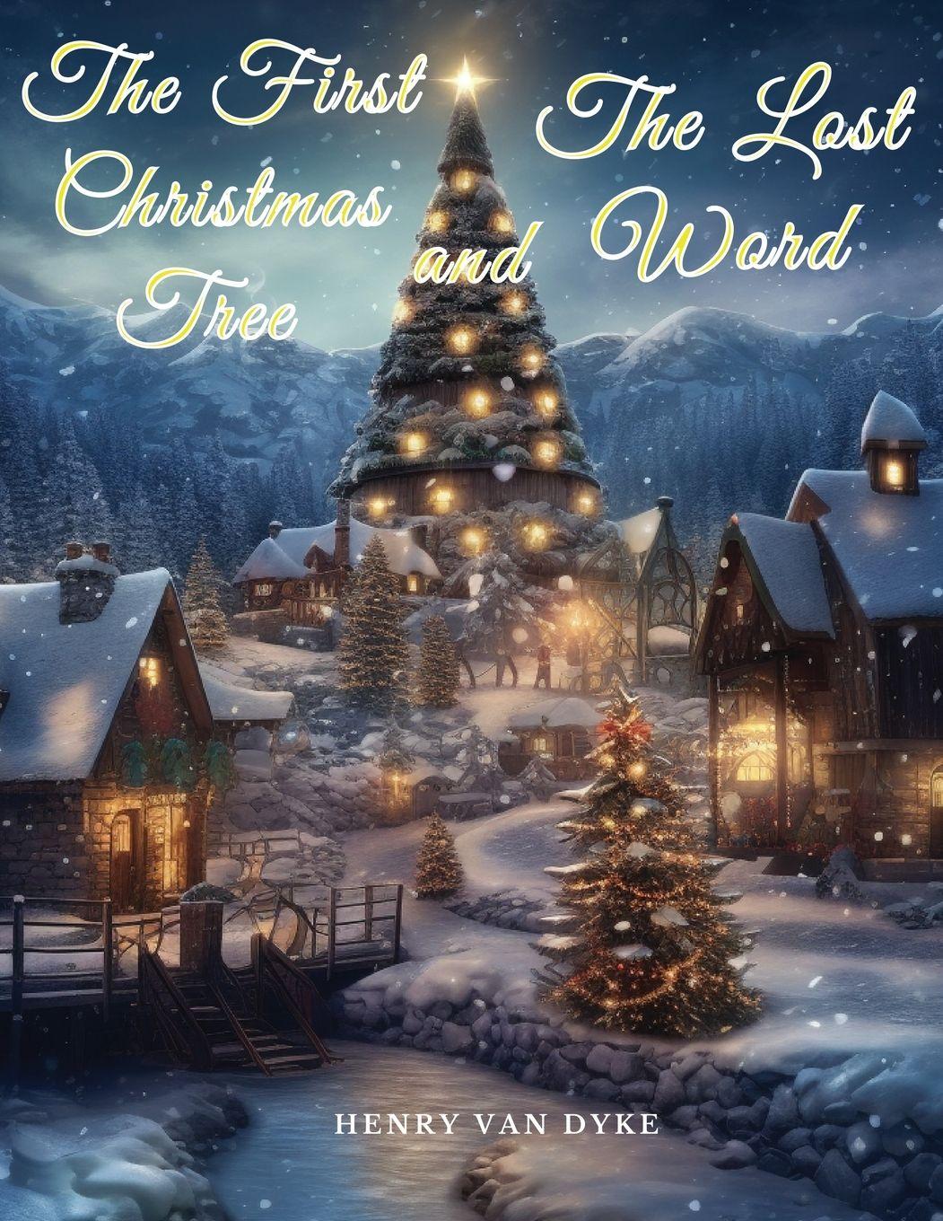 Vorderes Coverbild The First Christmas Tree and The Lost Word