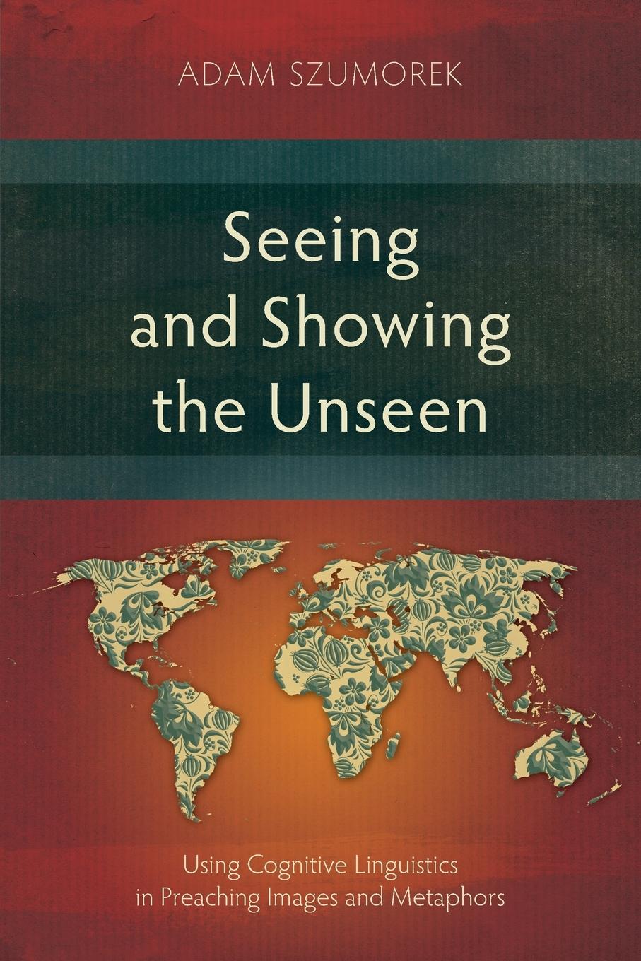 Vorderes Coverbild Seeing and Showing the Unseen