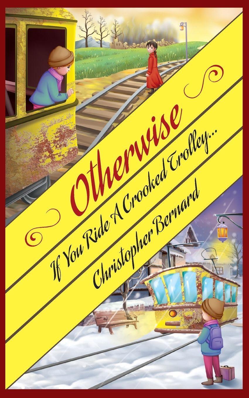 Vorderes Coverbild If You Ride A Crooked Trolley . . .