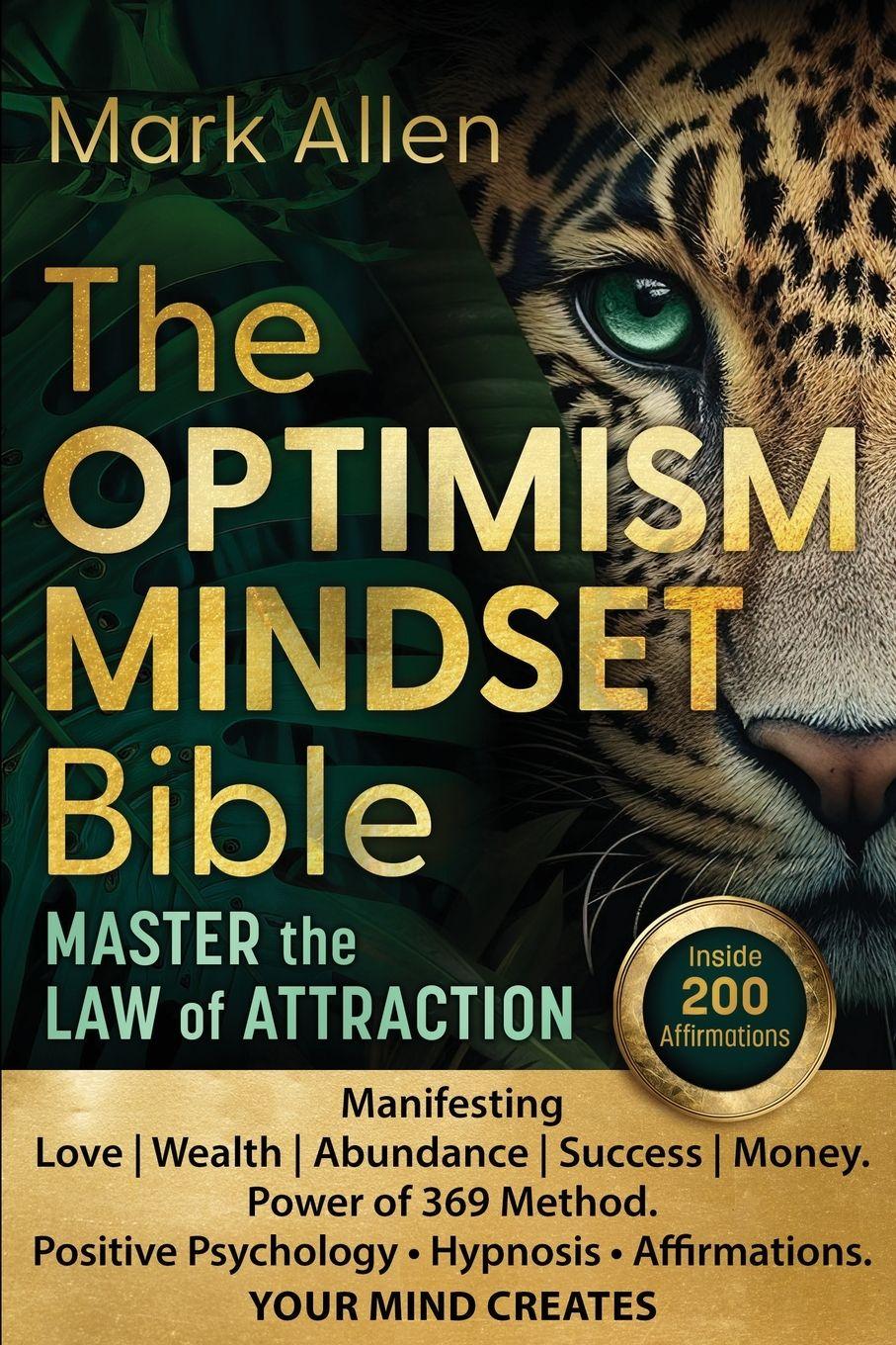 Vorderes Coverbild The OPTIMISM MINDSET Bible. Master the Law of Attraction