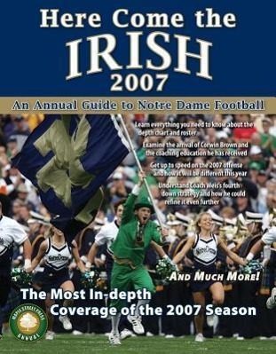 Vorderes Coverbild Here Come the Irish: An Annual Guide to Notre Dame Football