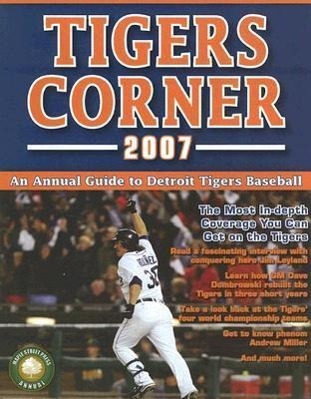 Vorderes Coverbild Tigers Corner: An Annual Guide to Detroit Tigers Baseball