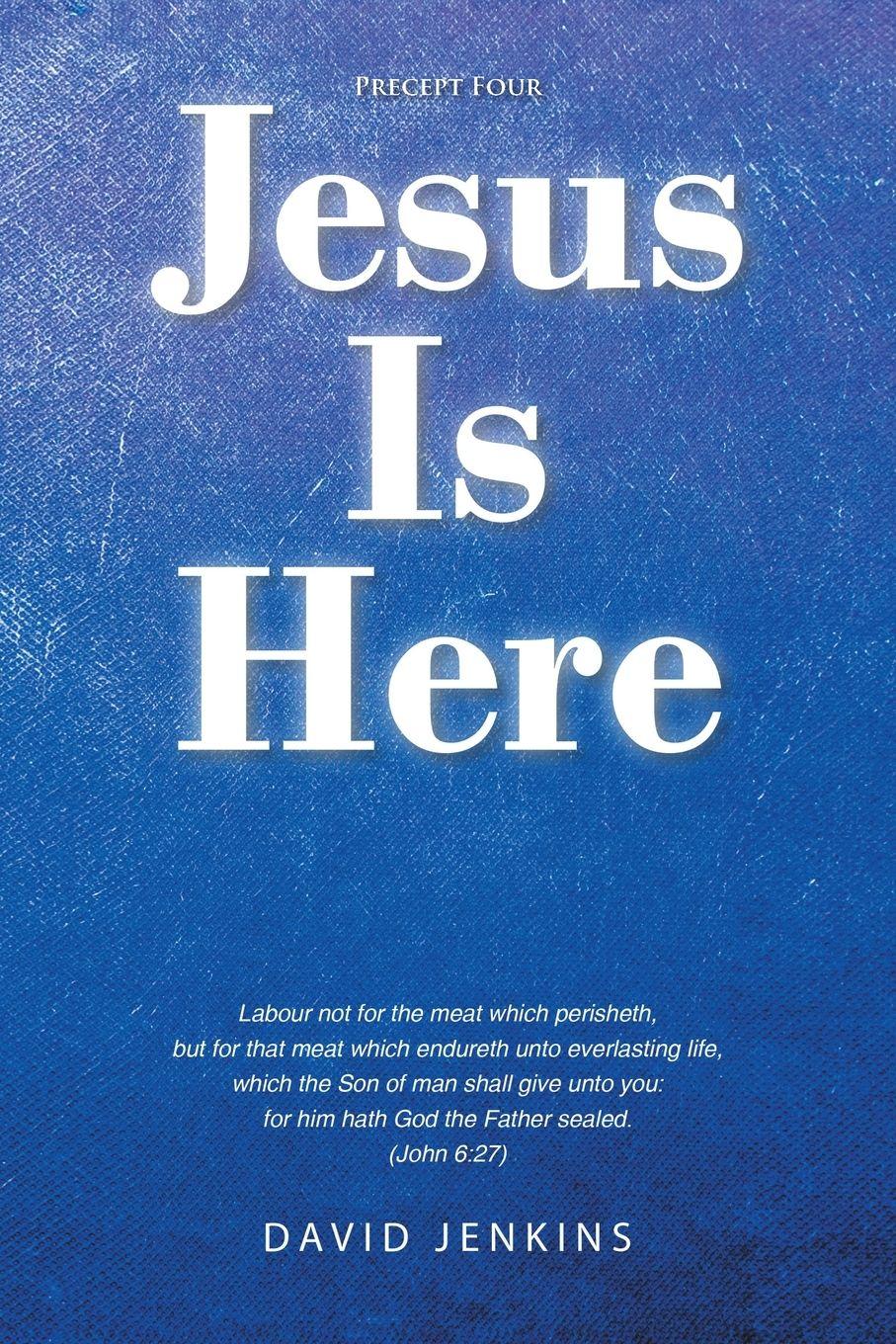 Vorderes Coverbild Precept four; Jesus Is Here