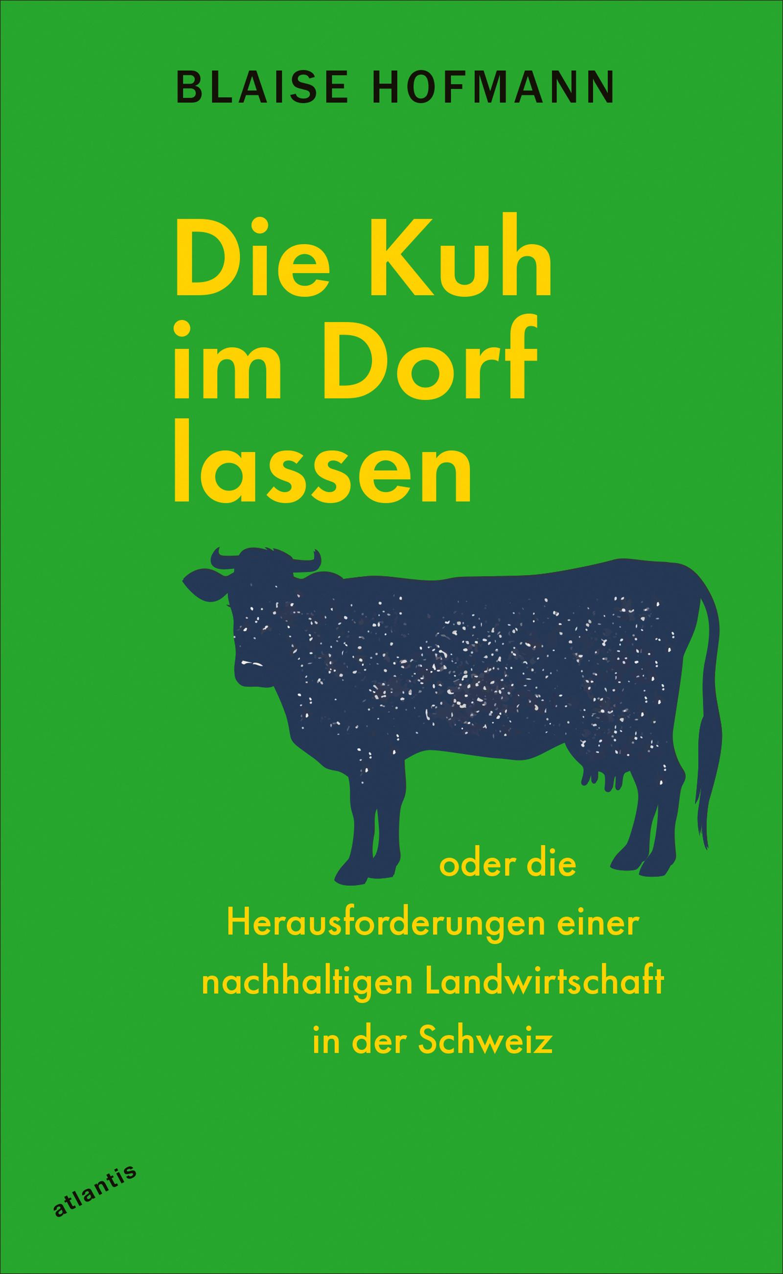 Vorderes Coverbild Die Kuh im Dorf lassen
