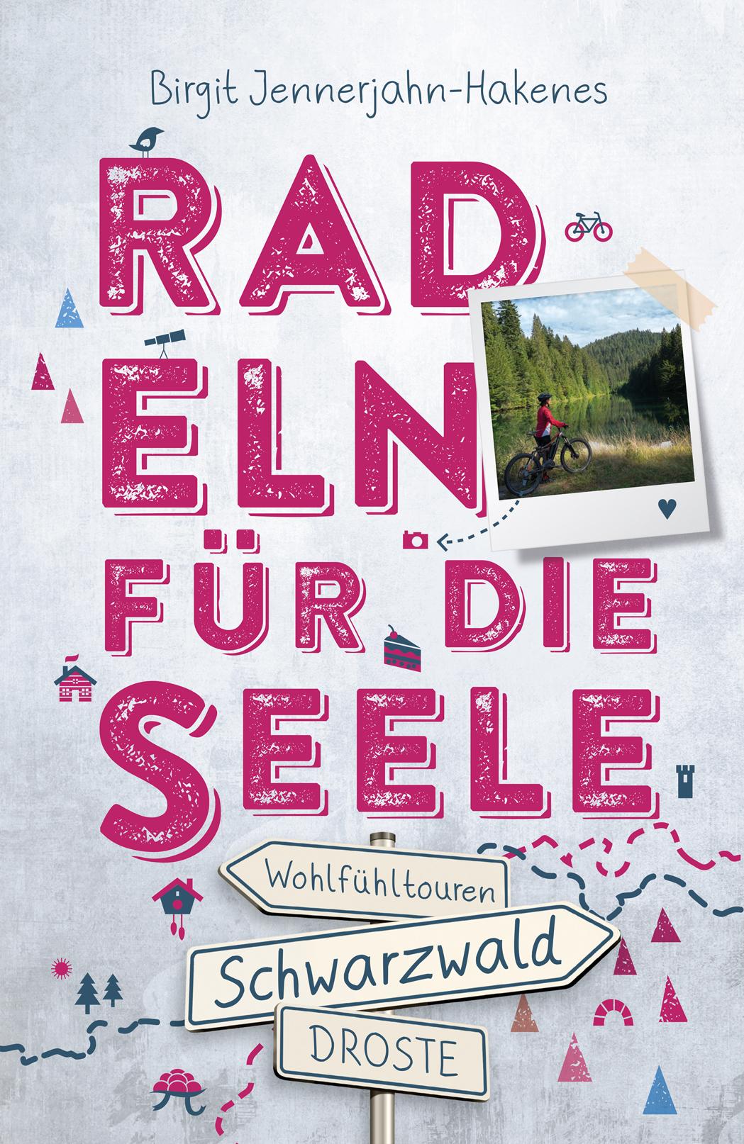 Vorderes Coverbild Schwarzwald. Radeln für die Seele