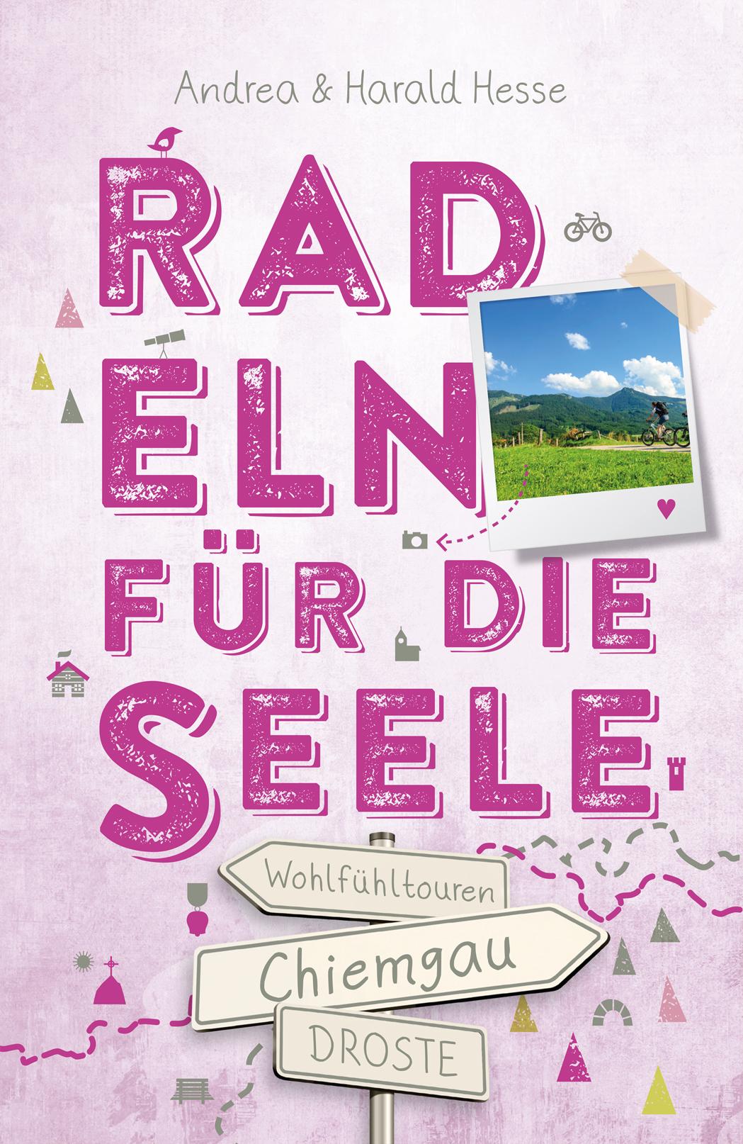 Vorderes Coverbild Chiemgau. Radeln für die Seele