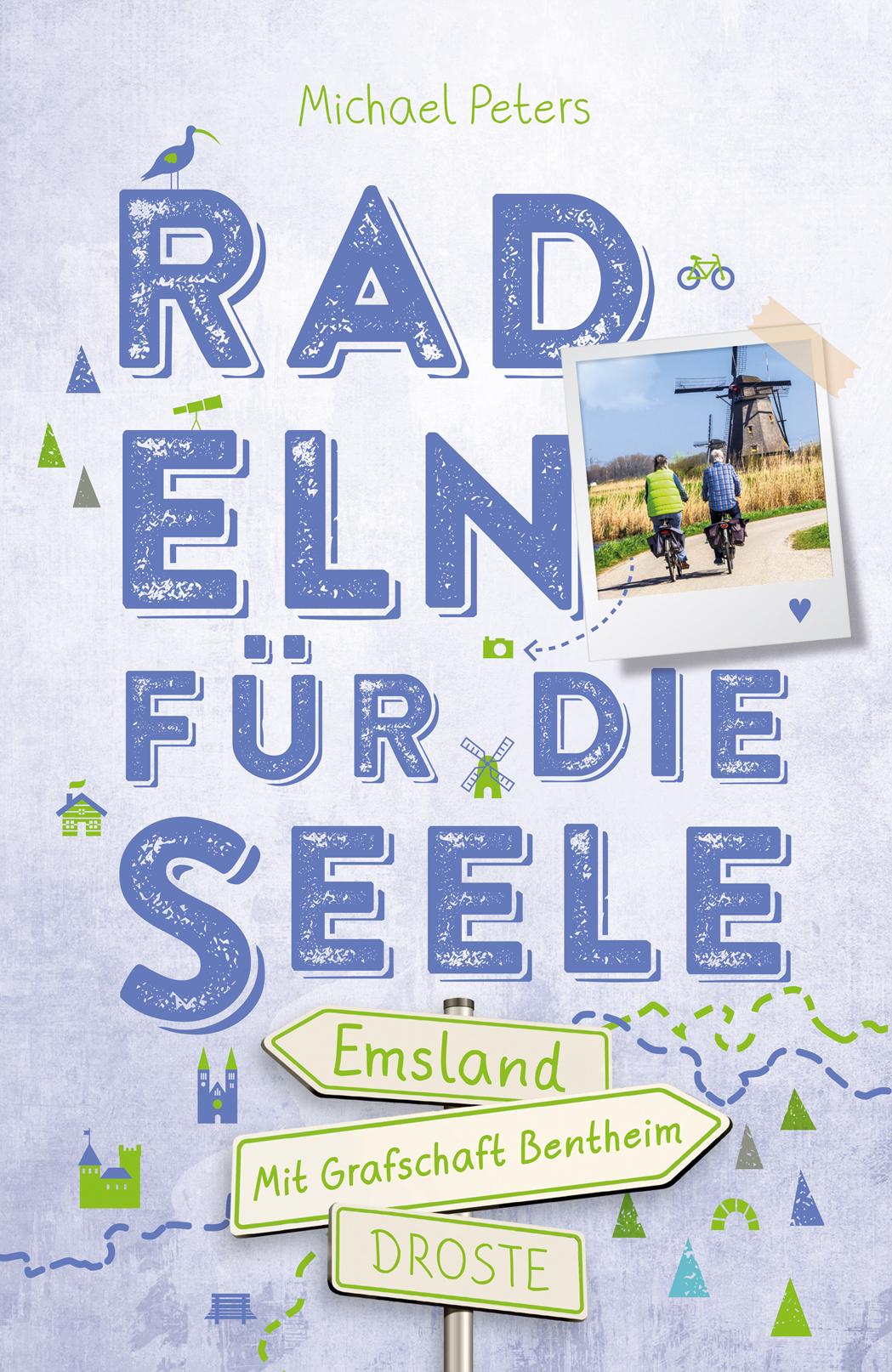 Vorderes Coverbild Emsland. Mit Grafschaft Bentheim. Radeln für die Seele