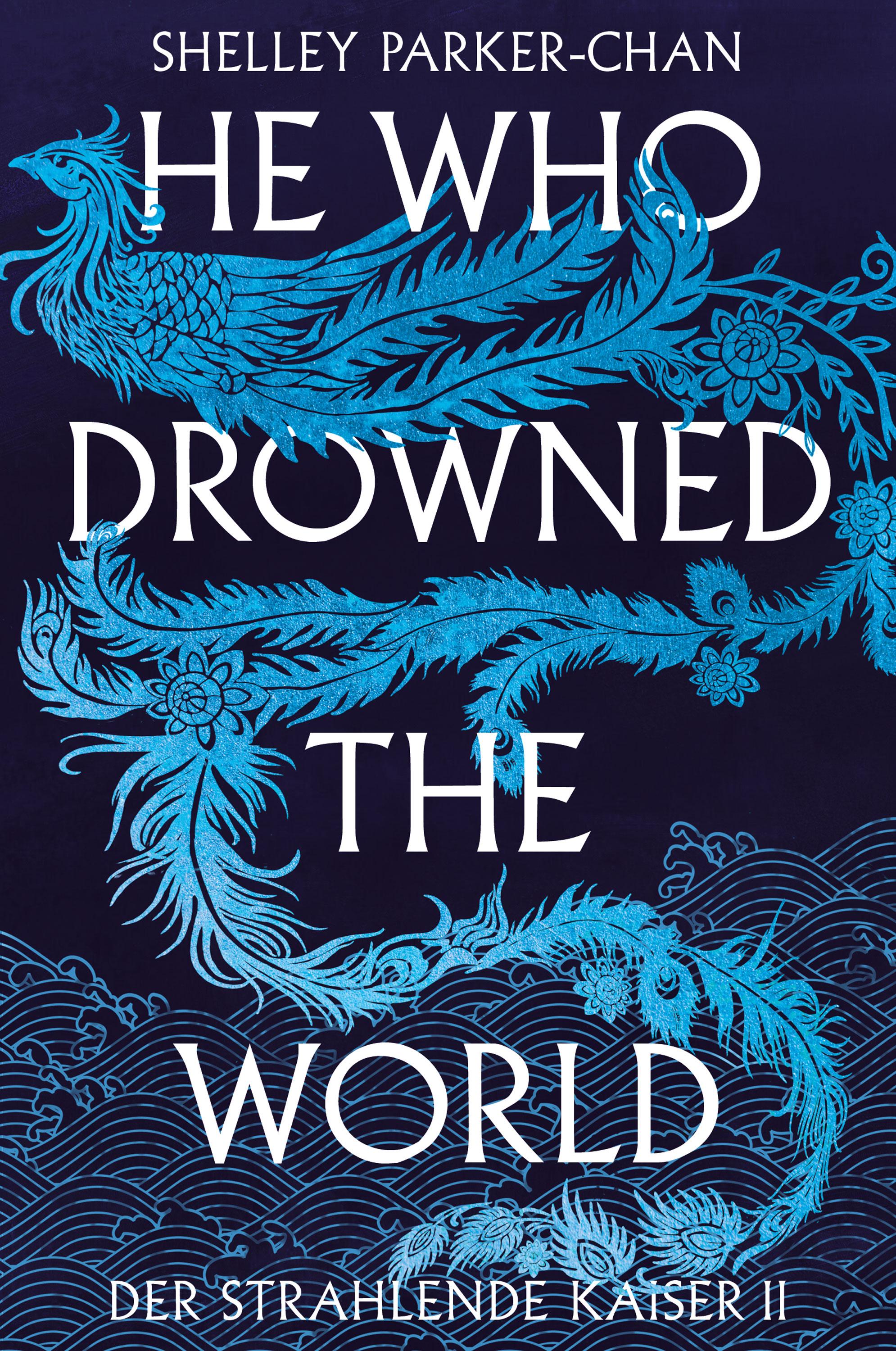 Vorderes Coverbild He Who Drowned the World (Der strahlende Kaiser II)