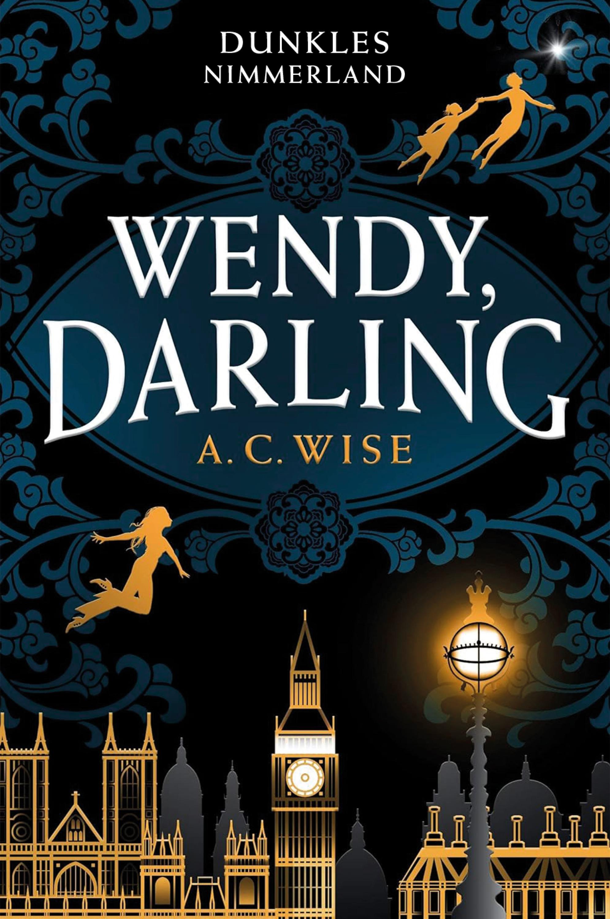 Vorderes Coverbild Wendy, Darling - Dunkles Nimmerland (mit gestaltetem Farbschnitt)
