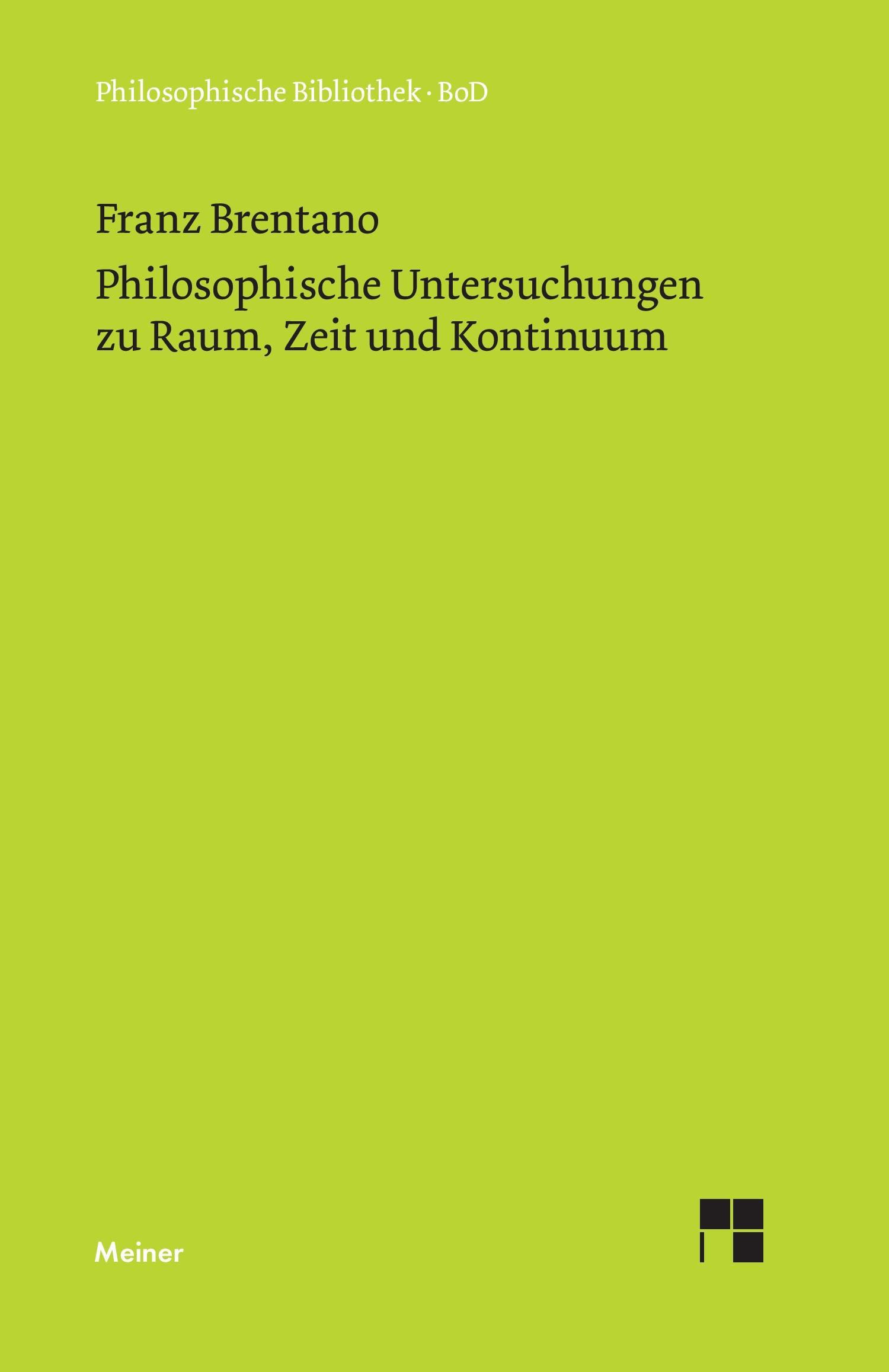 Vorderes Coverbild Philosophische Untersuchungen zu Raum, Zeit und Kontinuum
