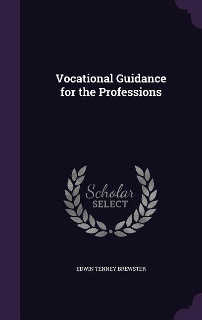 Vorderes Coverbild Vocational Guidance for the Professions