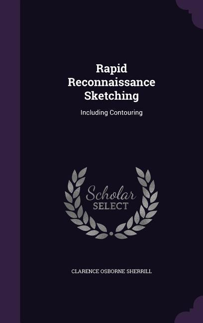 Vorderes Coverbild Rapid Reconnaissance Sketching: Including Contouring