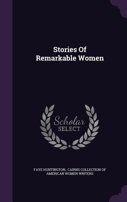 Vorderes Coverbild Stories of Remarkable Women