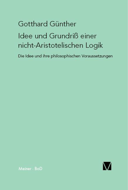 Vorderes Coverbild Idee und Grundriss einer nicht-Aristotelischen Logik