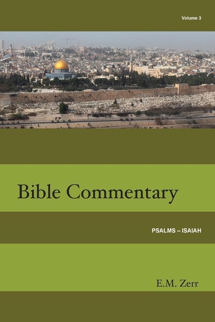 Vorderes Coverbild Zerr Bible Commentary Vol. 3 Psalms - Isaiah