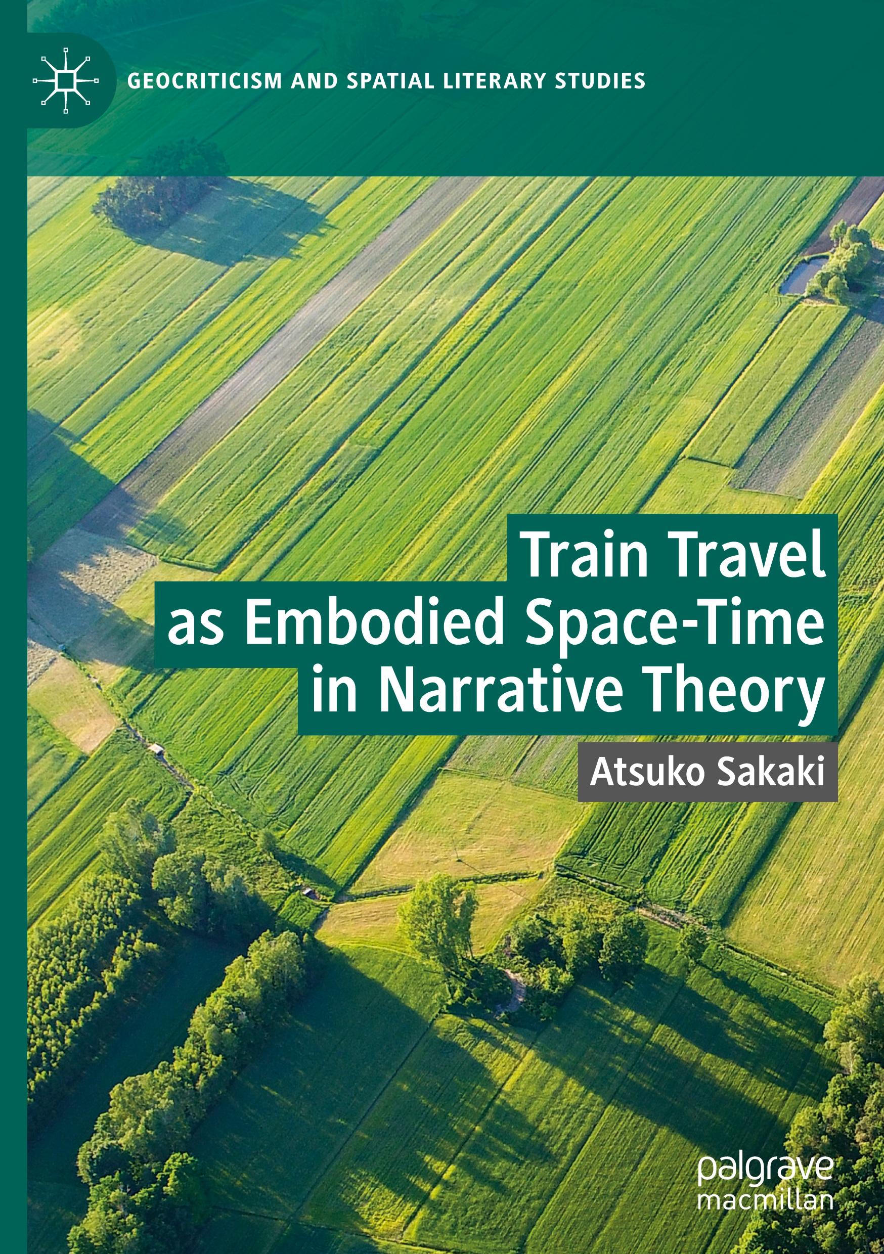 Vorderes Coverbild Train Travel as Embodied Space-Time in Narrative Theory