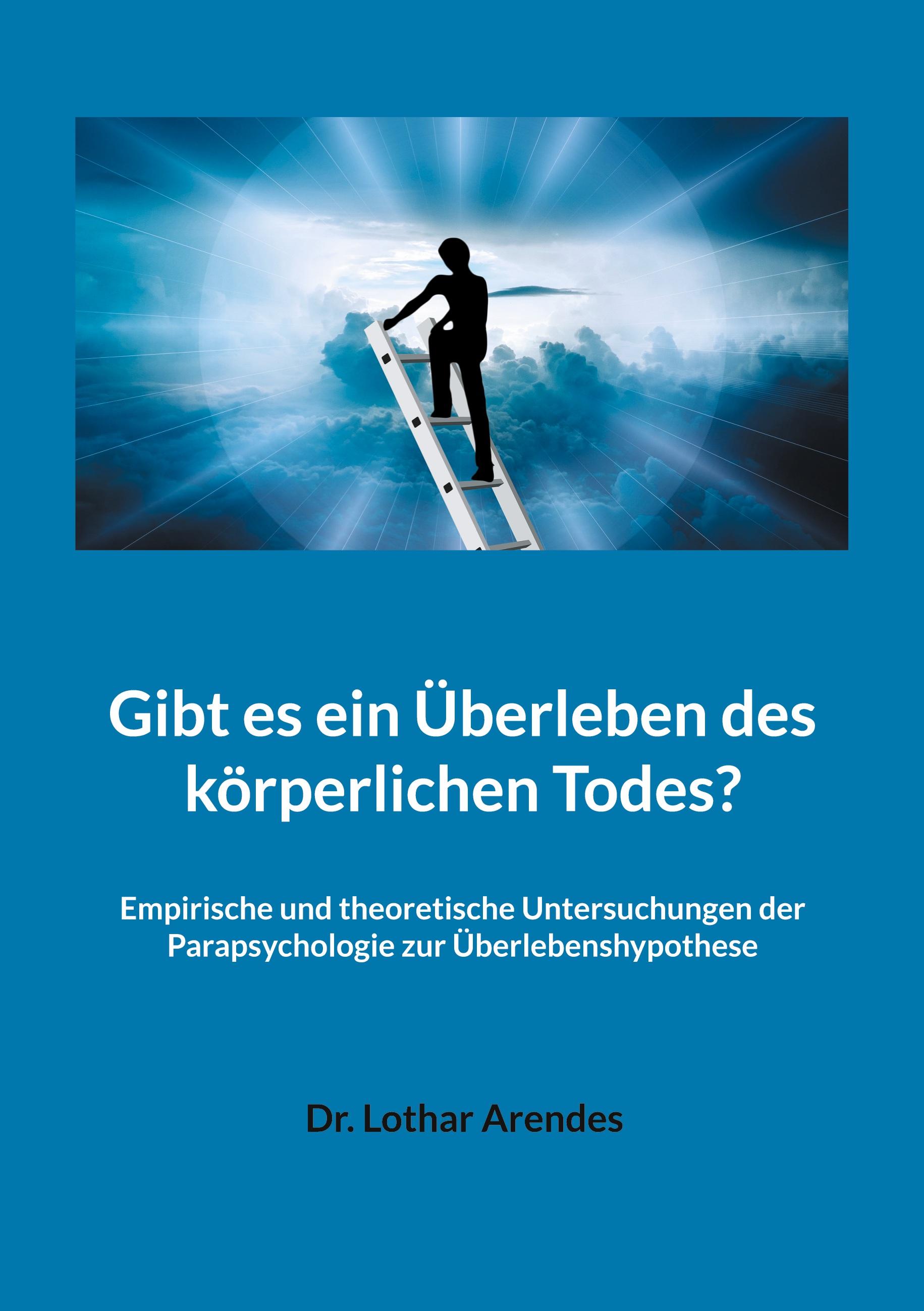 Vorderes Coverbild Gibt es ein Überleben des körperlichen Todes?