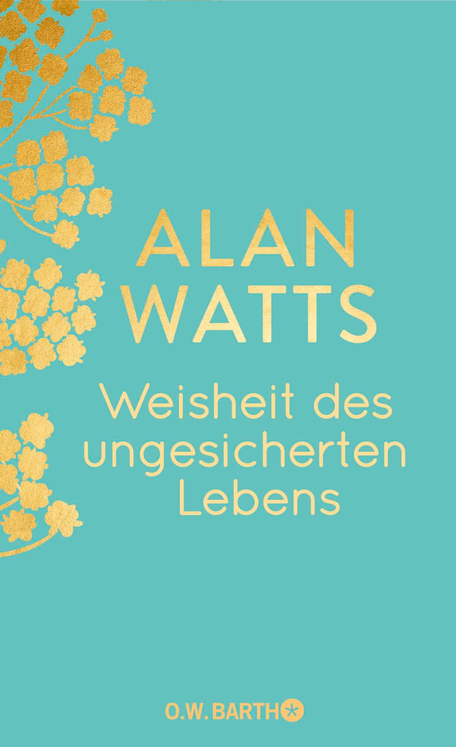 Vorderes Coverbild Weisheit des ungesicherten Lebens