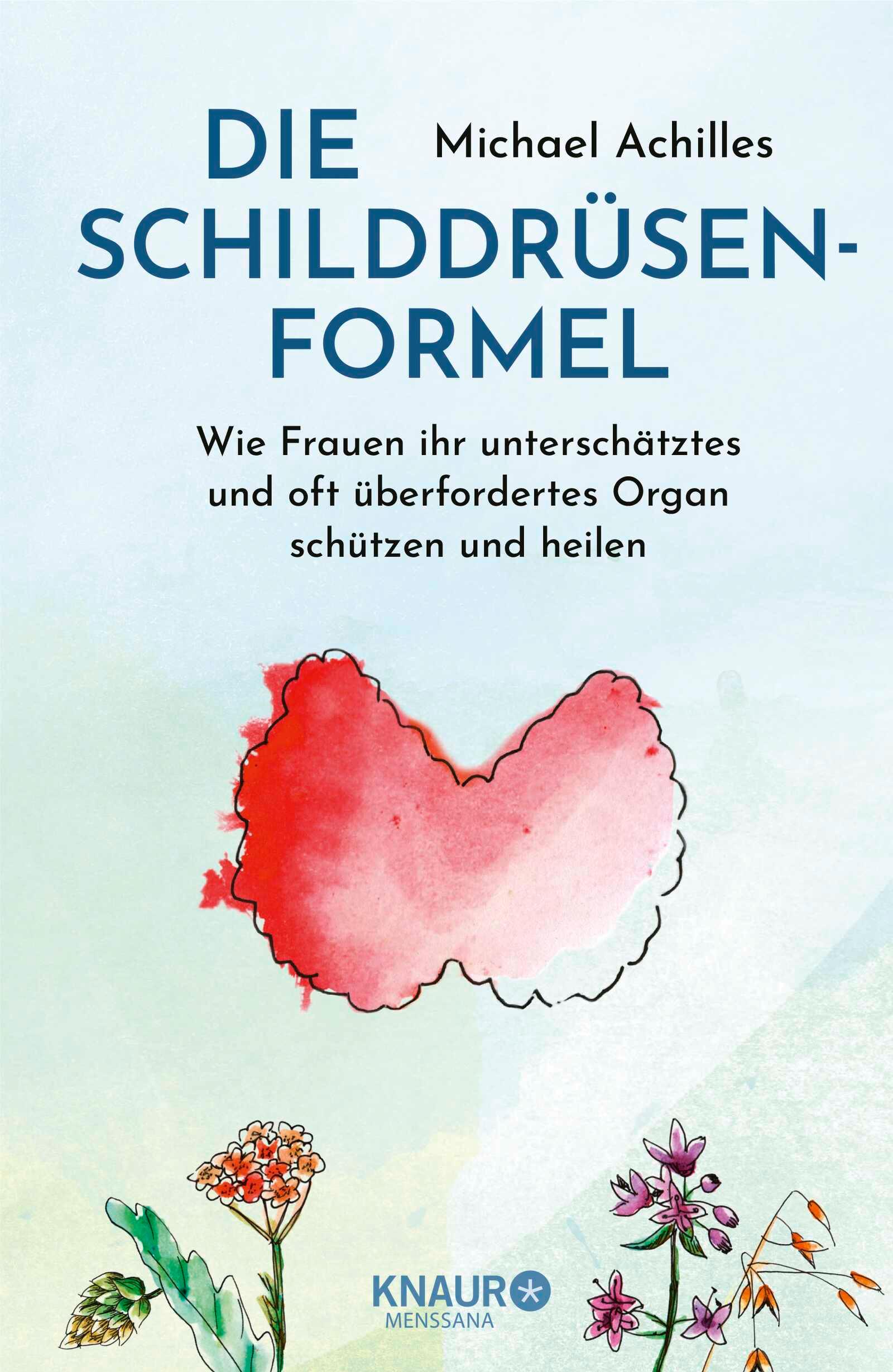 Vorderes Coverbild Die Schilddrüsen-Formel