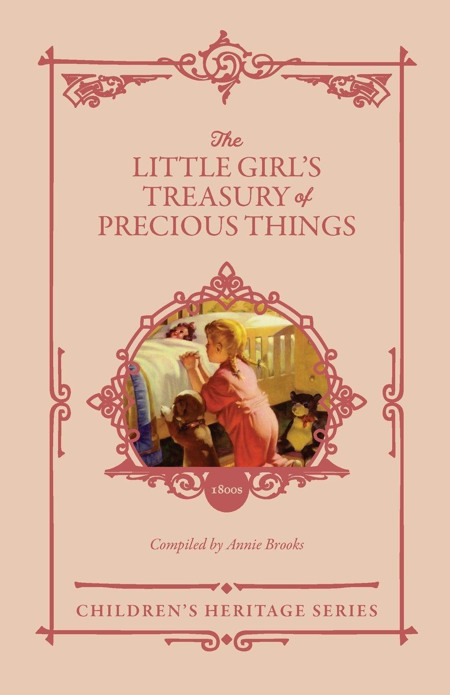 Vorderes Coverbild The Little Girl's Treasury of Precious Things