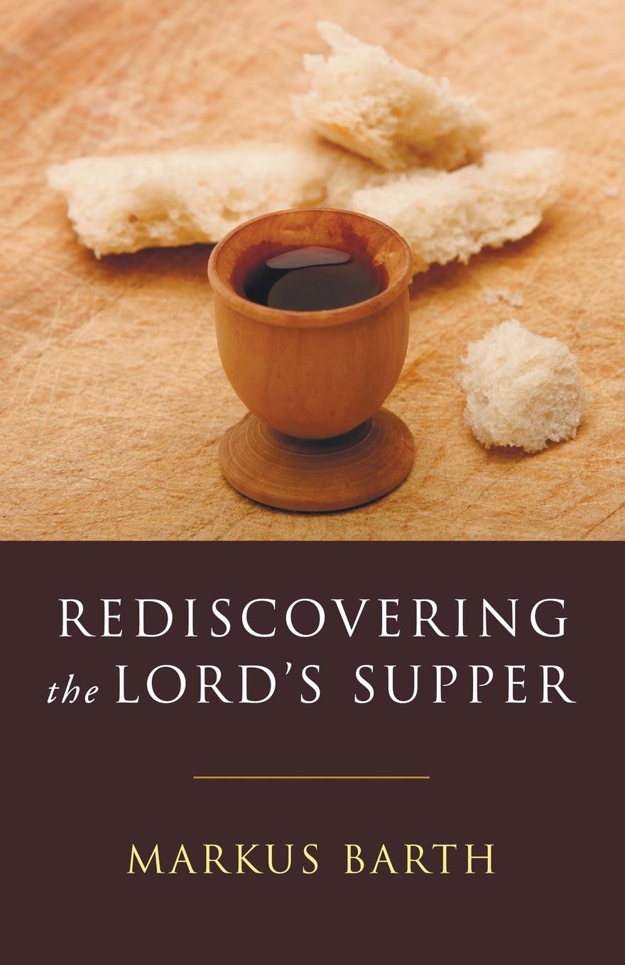 Vorderes Coverbild Rediscovering the Lord's Supper