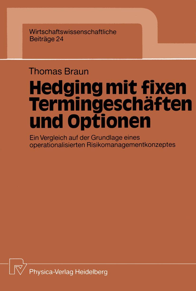 Vorderes Coverbild Hedging mit fixen Termingeschäften und Optionen