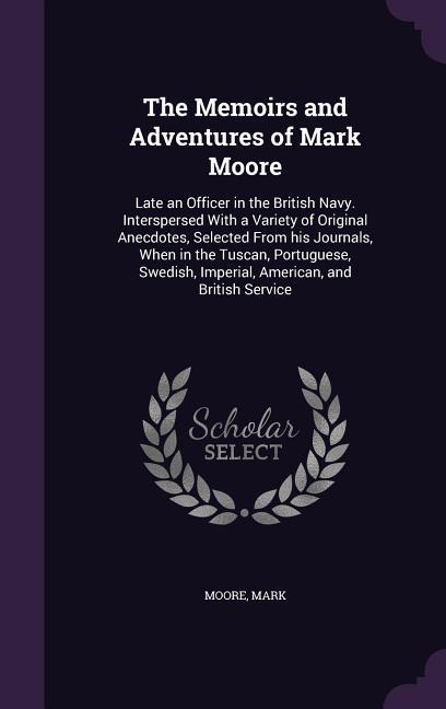 Vorderes Coverbild The Memoirs and Adventures of Mark Moore