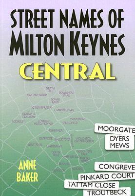 Vorderes Coverbild Street Names of Milton Keynes: Central
