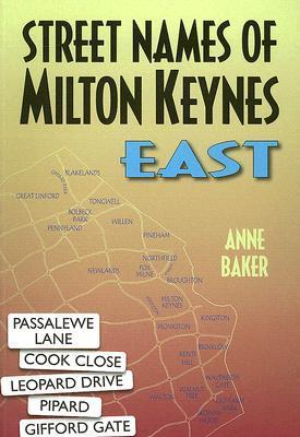 Vorderes Coverbild Street Names of Milton Keynes: East